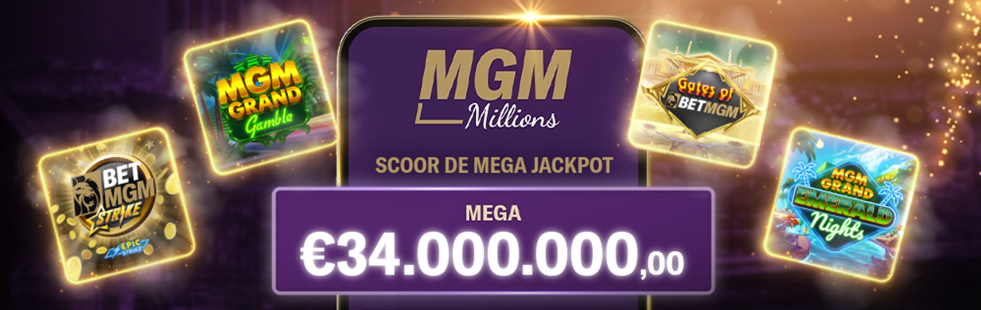 MGM Millions Torenhoge jackpots advertentie met een mega jackpot van €34.000.000,00.