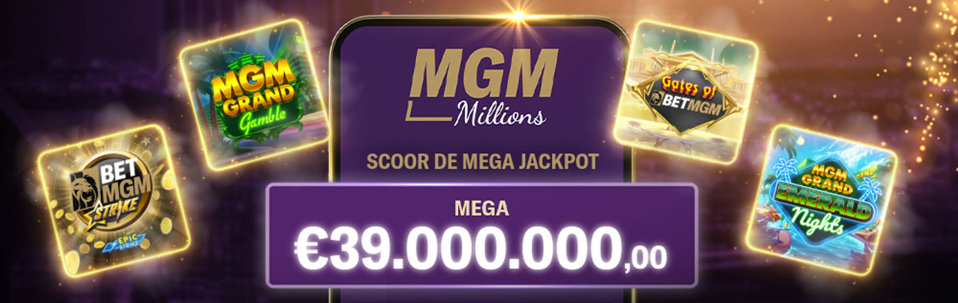 MGM Millions Torenhoge jackpots advertentie met een mega jackpot van €39.000.000,00.