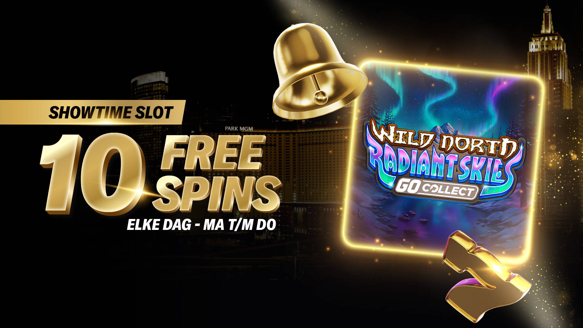 Showtime Slot promotie met 10 Free Spins elke dag van maandag t/m donderdag.