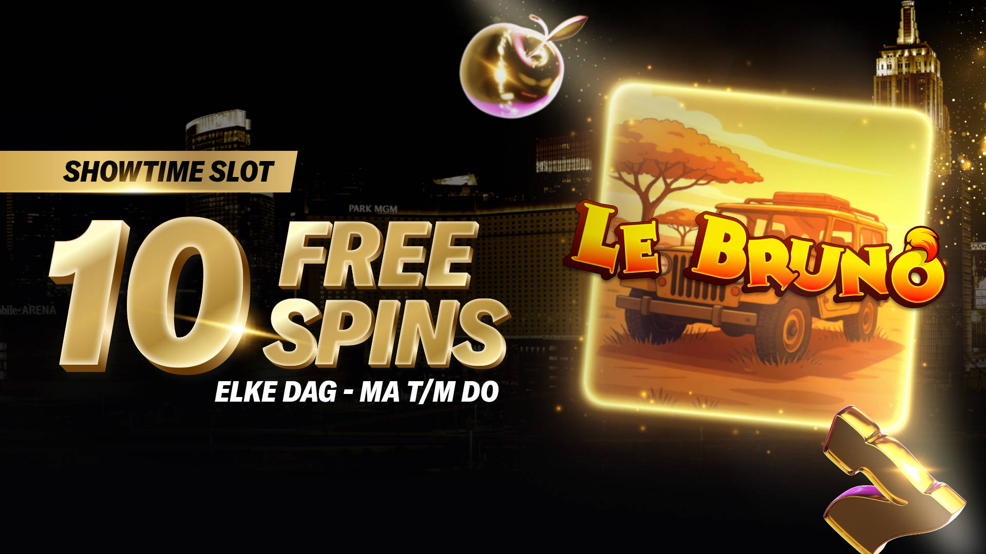 Showtime Slot promotie met 10 Free Spins elke dag van maandag t/m donderdag.