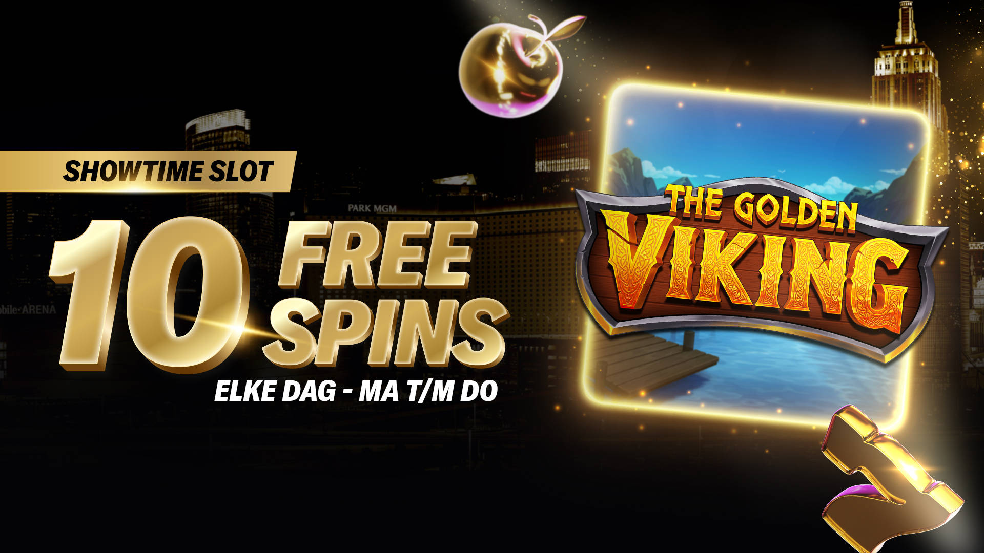Showtime Slot promotie met 10 Free Spins elke dag van maandag t/m donderdag.